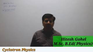 3.10 પ્રવાહવિદ્યુત |Ch 3| Physics | Class 12 l NCERT|Hitesh Gohel | Cyclotron Physics