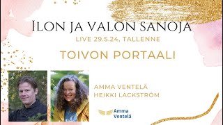 Toivon portaali, Iloon ja valoon live