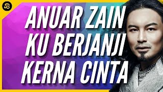 Ku Berjanji Karna Cinta Anuar Zain