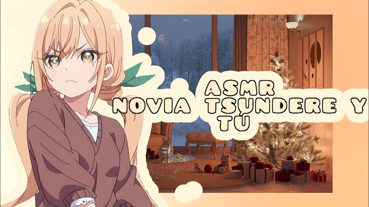 //ASMR// tu novia tsundere y tú 🎄💓🌸