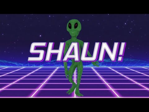 happy-birthday-shaun!---alien-remix