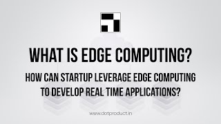 What is Edge Computing?