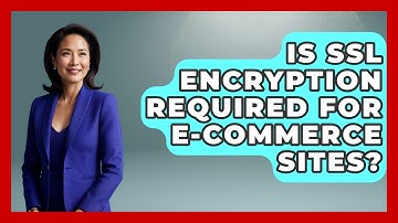 Is SSL Encryption Required for E-Commerce Sites? - Domain And Hosting Gurus