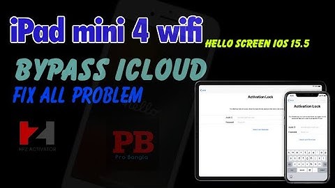 iPad Mini 4 Wifi iOS 15.5 Bypass iCloud iD Hello Screen Devices Bypass iCloud iOS 15.6
