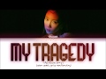 TAEYEON 태연 My Tragedy 월식 Color Coded Lyrics Eng Rom Han 가사