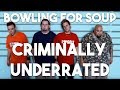 The History Of Bowling For Soup - Criminally Underrated.