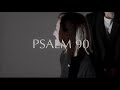 Psalm 90 | Псалом 90                                Прославление