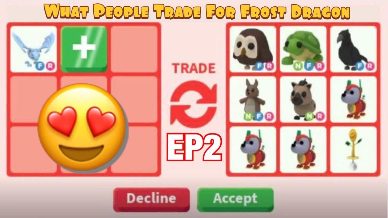 What People Trade For Frost Dragon ROBLOX Adopt Me! Ep2 - YouTube