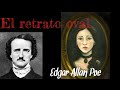 El retrato oval | Edgar Allan Poe | Narraciones Extraordinarias