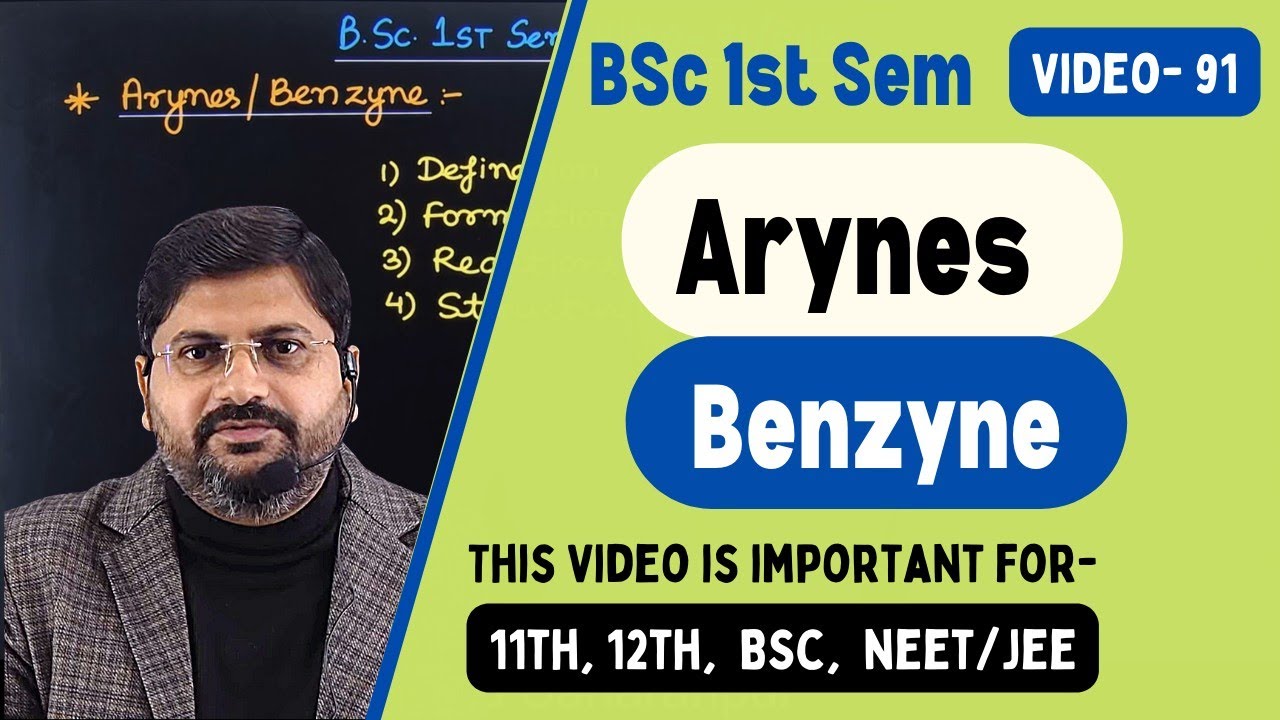 aryne | arynes | benzyne | benzynes | kmd saharanpur | kmd sir | BSc 1st sem video 91/5.18