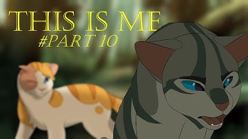 MAP\This is me : part 10 (Jayfeather X Brightheart)
