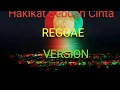 Hakikat sebuah cinta reggae version