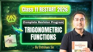 Trigonometric Functions Class 11 Part 2 🔥 | Full Lecture | Restart Batch 2026 | Ehtisham Sir