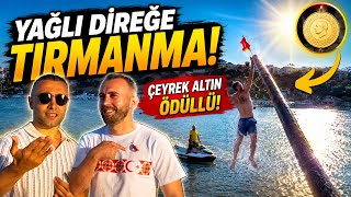Çeyrek Altın Ödüllü Yağlı Direk Yarışması