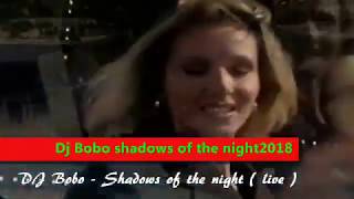 DJ BOBO Shadows of the night 2018