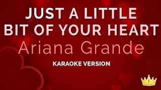 Video voorbeeld van "Ariana Grande - Just A Little Bit Of Your Heart (Valentine's Day Karaoke)"