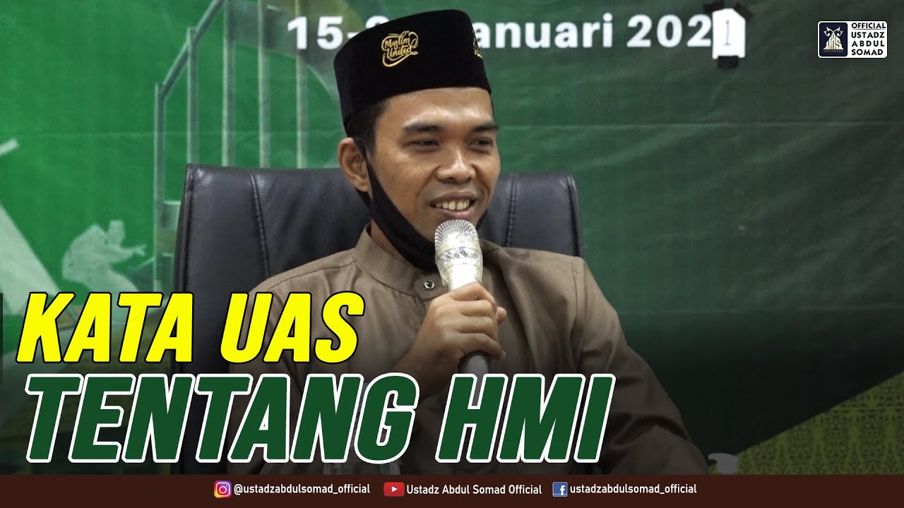 KATA UAS TENTANG HMI ( Himpunan Mahasiswa Islam ) | Kaderisasi Tkt. Nasional | Pekanbaru, 20.1.2021