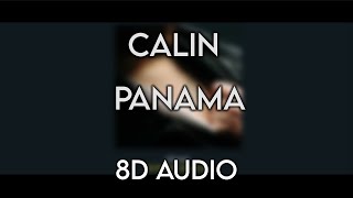 Calin – Panama  - (8D AUDIO) 🎧 Resimi