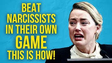 How to Beat Narcissists in their Own Game