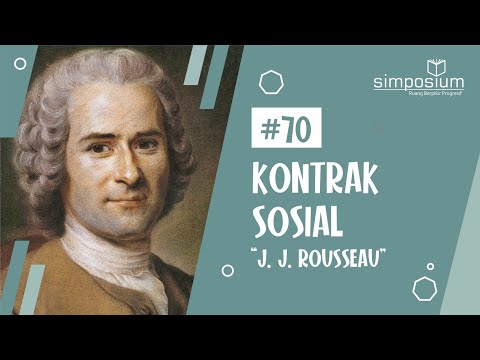 Jean Jacques Rousseau I (Kontrak Sosial) || DISKUSIUM #70