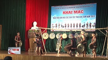 Ngày hội văn hóa các dân tộc tỉnh Kon Tum