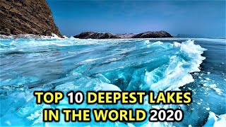 Top 10 Deepest Lakes in the World 2020
