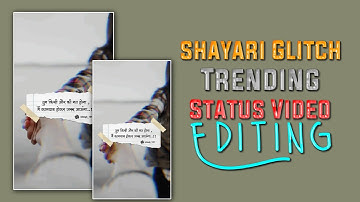 Alightmotion Status video editing || Shayari Glitch Status tutorial | insta viral shayari lyrics