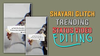 Alightmotion Status video editing || Shayari Glitch Status tutorial | insta viral shayari lyrics screenshot 1