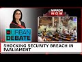 Security breach in most secure parliament what if it was nonbjp muslim or sikh  urban debate