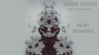 IN MY REMAINS (Instrumental) - Linkin Park