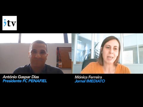 Entrevista a António Gaspar Dias , presidente do FC Penafiel
