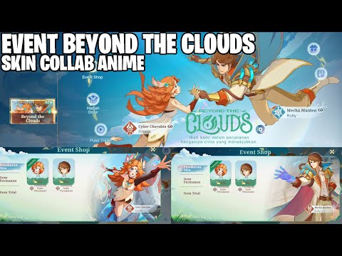 BOCORAN EVENT BEYOND THE CLOUDS - SKIN COLLAB ANIME EDITH, XAVIER & KAGURA MOBILE LEGENDS