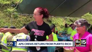 APS crews return to the Valley after helping in Puerto Rico