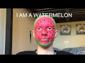 I BECAME A WATERMELON