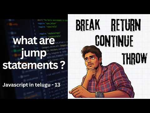 Break, Continue, Return & Throw | Jump statements in Javascript