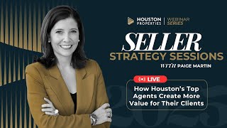 HPT Webinar Ep. 7: Seller Strategy Sessions - How Top Agents Create More Value for their Clients