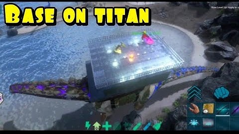 base on titan save data ark | req by ellsa and friends