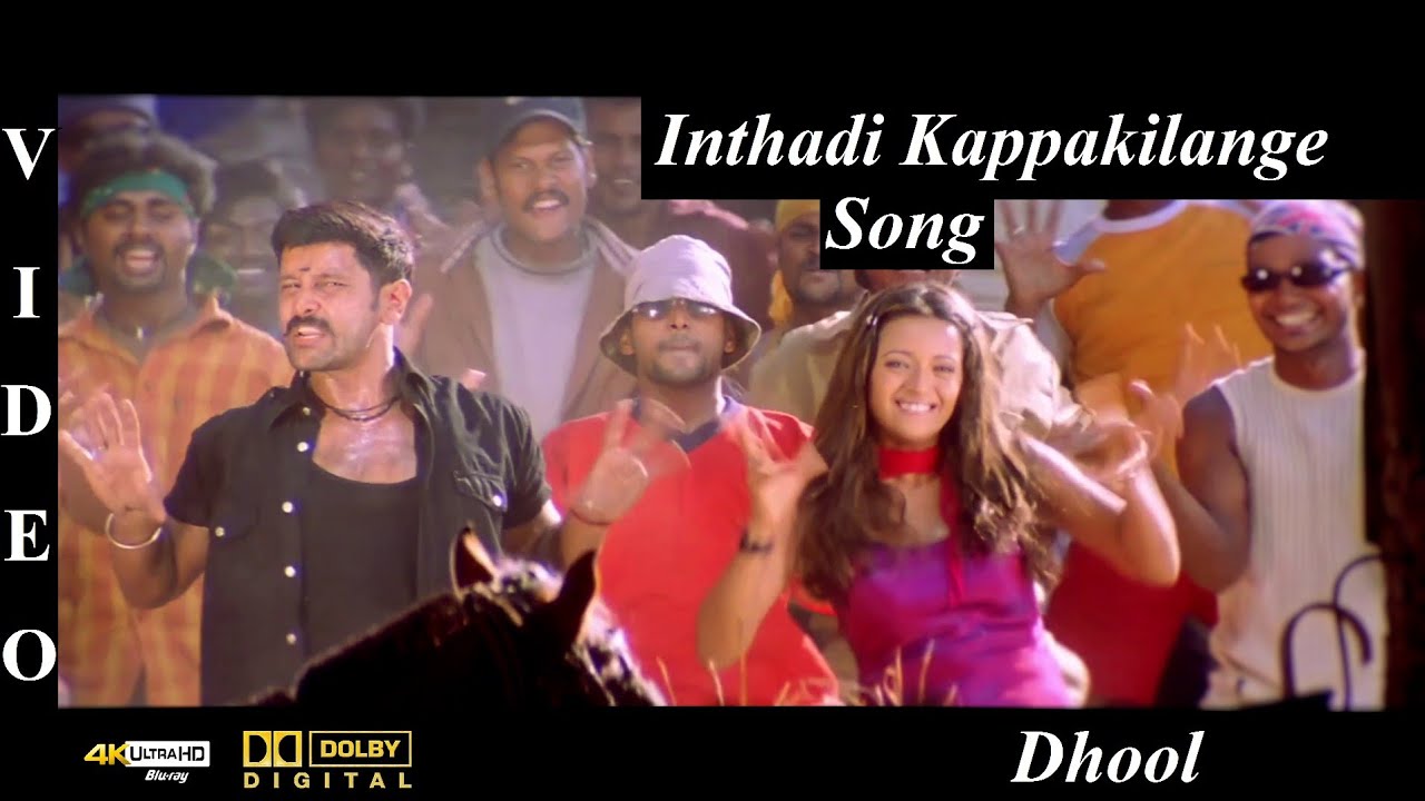 Inthadi Kappakilange   Dhool Tamil Movie Video Song 4K UltraHD Blu Ray  Dolby Digital Sound 51 DTS