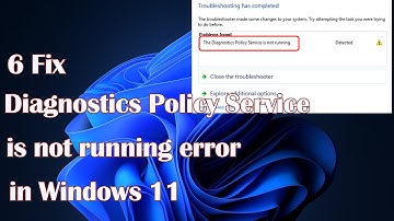 Diagnostics Policy Service is Not Running Error in Windows 11 – 6 Easy Fixes