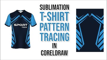 How to Professionally Trace Sublimation T-Shirt Patterns in CorelDRAW!