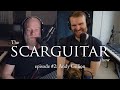 The Scarguitar Show #2: Andy Gillion