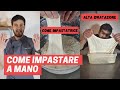 Come impastare a mano alta idratazione - facile veloce - impasto extra liscio