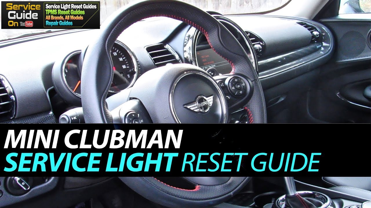 Mini Clubman Service Light Reset Guide Youtube