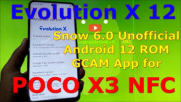 Evolution X Snow 6.0 Android 12 for Poco X3 NFC (Surya)
