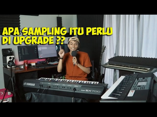 APAKAH KITA PERLU UPGRADE SAMPLING UNTUK KEYBOARD KITA ?PEMULA JANGAN SAMPAI TIDAK TAHU INI class=