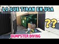 Dumpster diving / Lo que tiran en USA