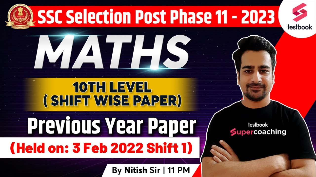 SSC Phase 11 Maths 2023 | SSC Selection Post Phase 11 Maths Asked in 3 February 2022 | Nitish Sir