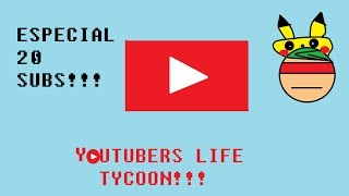 ESPECIAL 20 SUSCRIPTORES /GRACIAS /ROBLOX /YOUTUBERS LIFE TYCOON