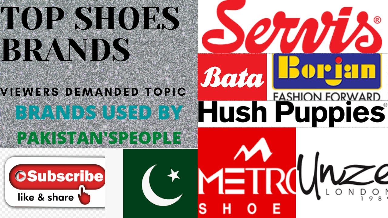 Most preferred shoe brands used by Pakistan's People/popularity/revenue ...