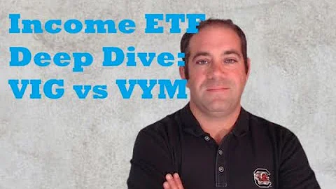 Income ETF Deep Dive: VIG vs VYM